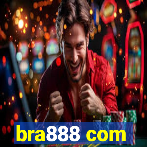 bra888 com